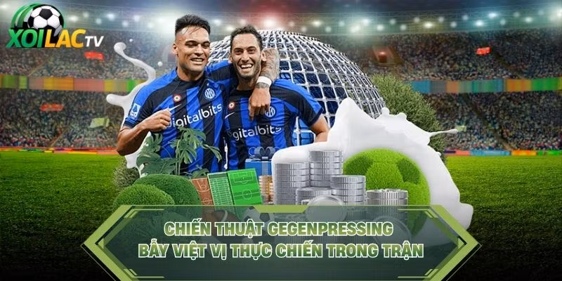 Chiến Thuật Gegenpressing Bẫy Việt Vị Thực Chiến Trong Trận